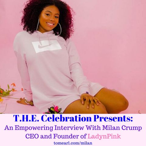 Milan Crump - CEO and Founder of LadynPink