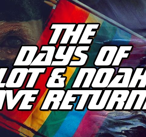 NTEB RADIO BIBLE STUDY: Jesus Said The End Times Would Herald The Return Of The Days Of Lot And Noah, Exactly What We Are Seeing Now In 2021
