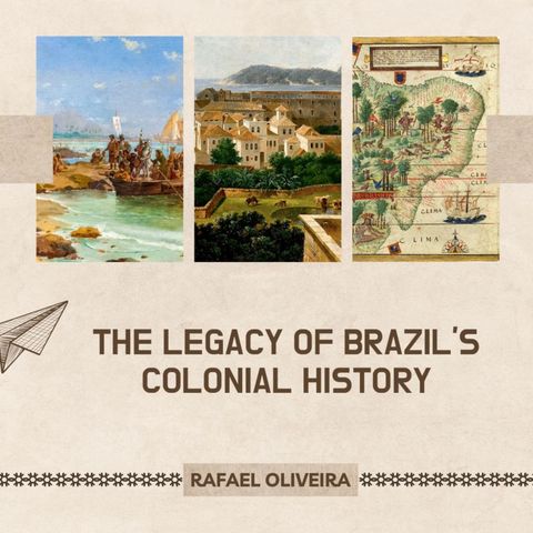 Rafael Oliveira Bitcoin | Brazil's Colonial Beginnings