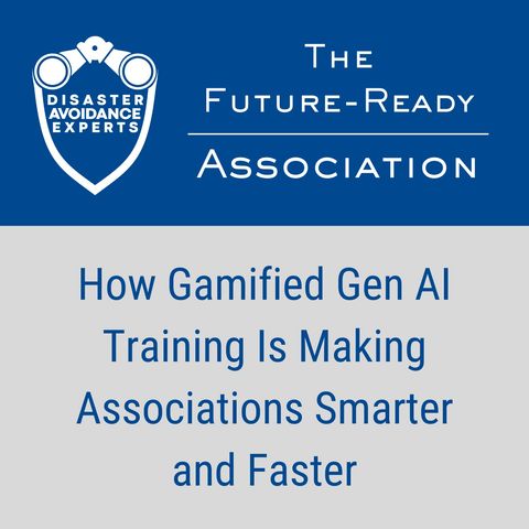 How Gamified Gen AI Training Is Making Associations Smarter and Faster
