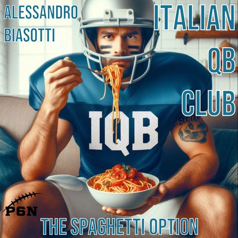 Italian QB Club: The Spaghetti Option S01 E02