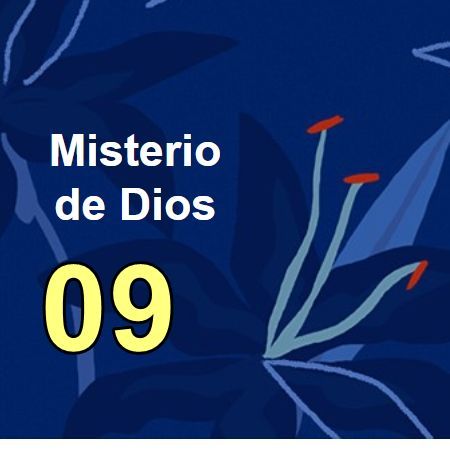 MdeDios 09 - Introducción al misterio de la Trinidad