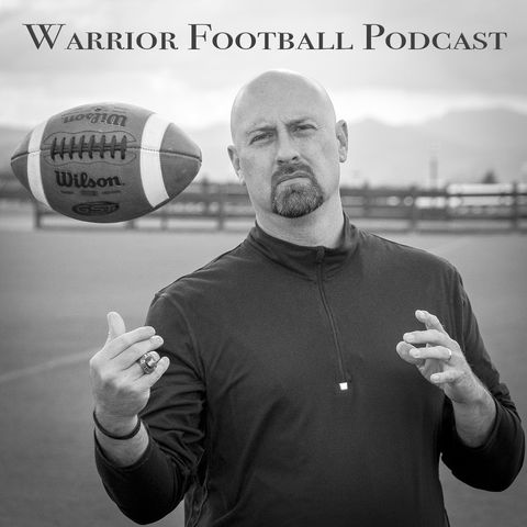 Warrior Football Podcast: Measuring Myths and the Legend of Fitz