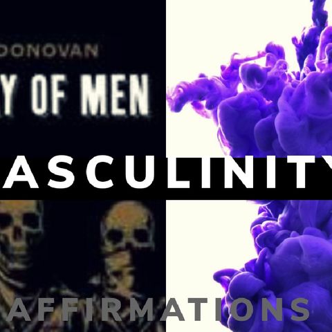 THE WAY OF MEN ||JACK DONOVAN || MASCULINE AFFIRMATIONS