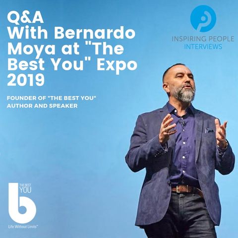 Episode #49:  Bernardo Moya's  Expo Q&A LIVE