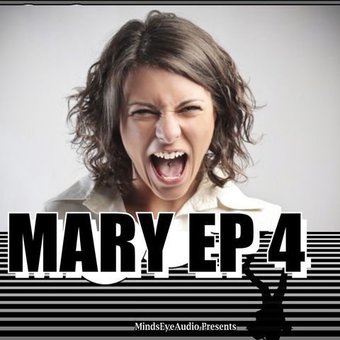99 Problems | EP4  Maniac Mary
