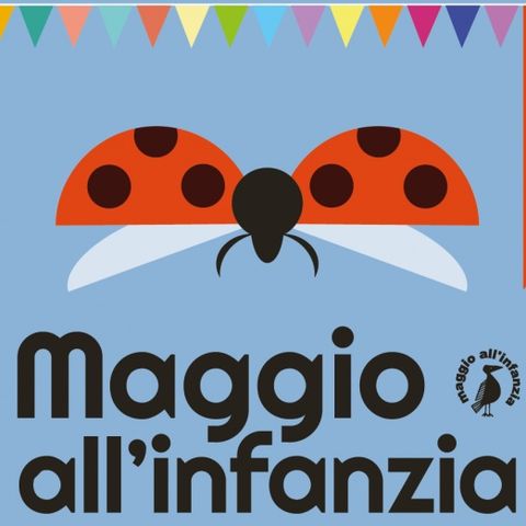 Maggio all'Infanzia - 29/05/2021 - Palcoscenico