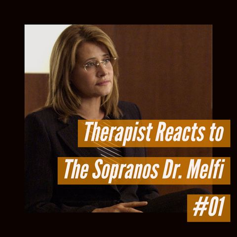 Therapist Reacts to The Sopranos Dr. Melfi #01