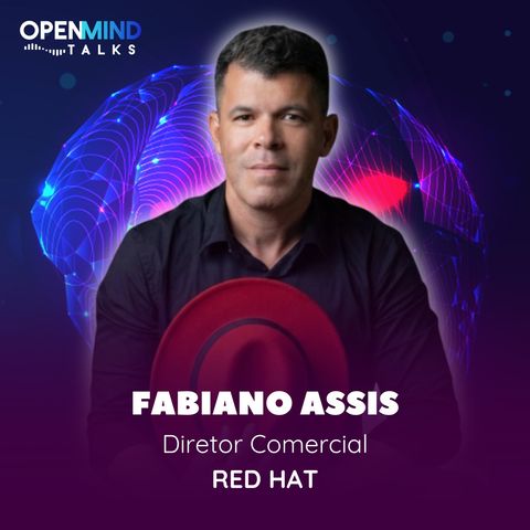 FABIANO ASSIS | OpenMindTalks #88