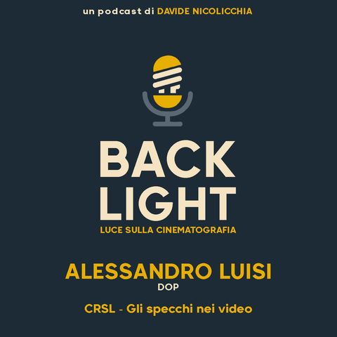 #67 Alessandro Luisi - DOP | Parte 3: CRLS - Gli specchi nei video
