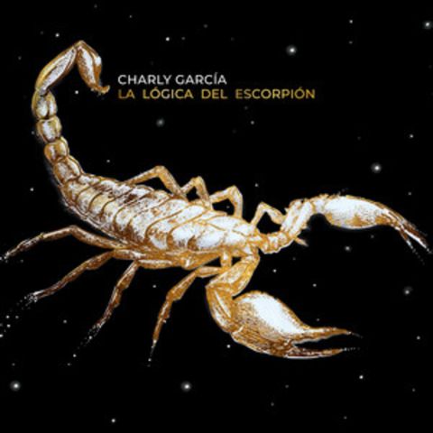 Tarde pero temprano - "La lógica del escorpión", Charly García