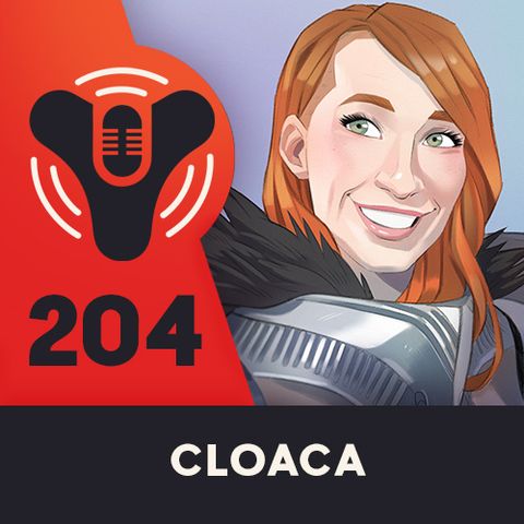 Episode #204 - Cloaca ft. Travel Danielle
