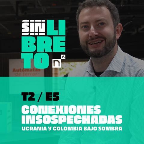 Conexiones insospechadas, Ucrania y Colombia bajo Sombra. Una conversación con Yuriy Nakonechnyy