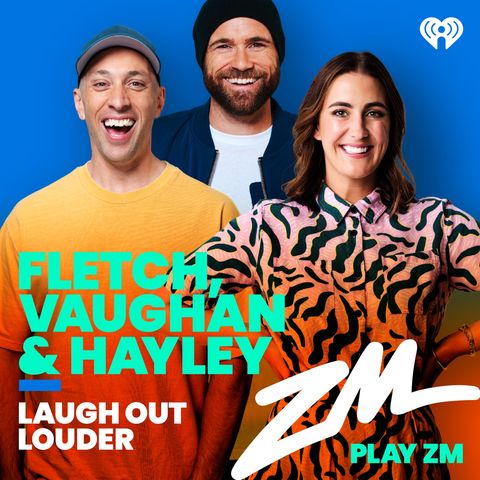 Fletch, Vaughan & Hayley Podcast - 2nd May 2022