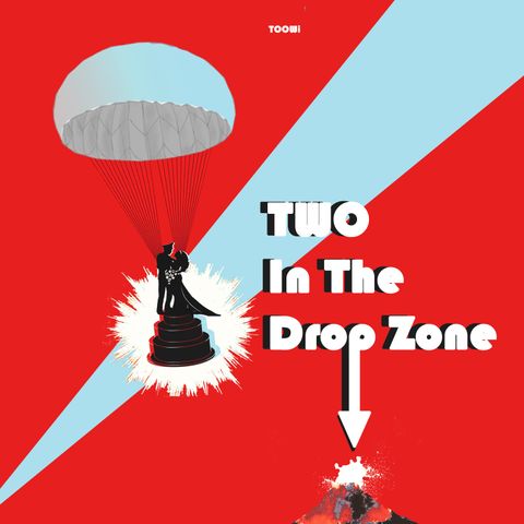 Trailer - Two In The Dropzone