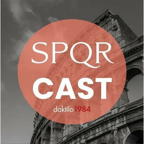 SPQRCAST Seçim Özel Bölümü | Roma'da Seçim