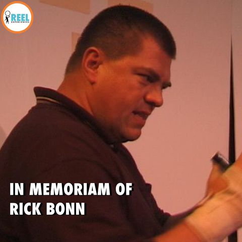 Reel Conversation: In Memoriam of Rick Bonn