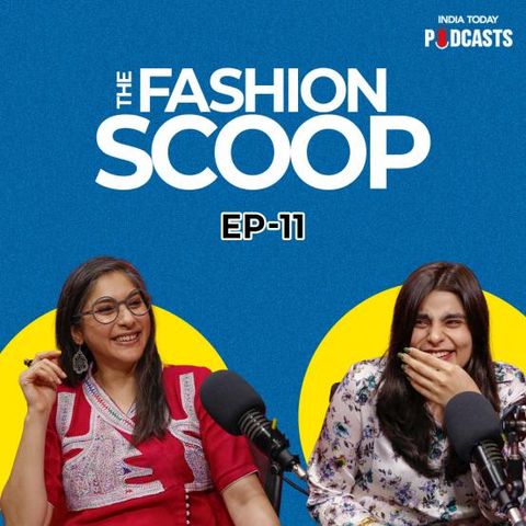 How fashion and styling impact your career trajectory | The Fashion Scoop, Ep 11