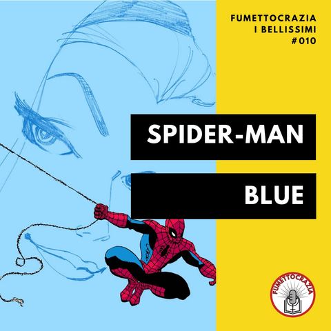 [#010] Spider-Man : Blue