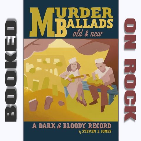 Murder Ballads: Dark, Disturbing & Shocking Stories with Author Steven L. Jones [Episode 167]