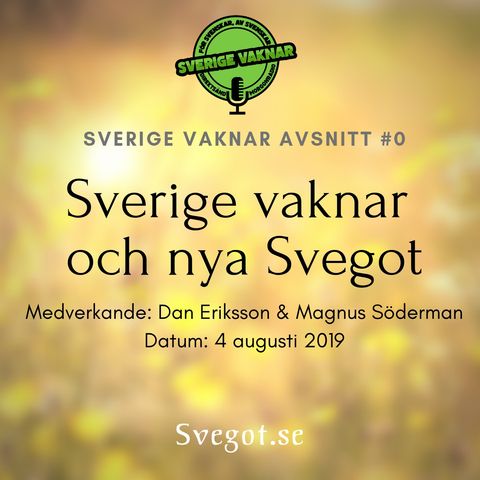 0. Sverige vaknar och nya Svegot