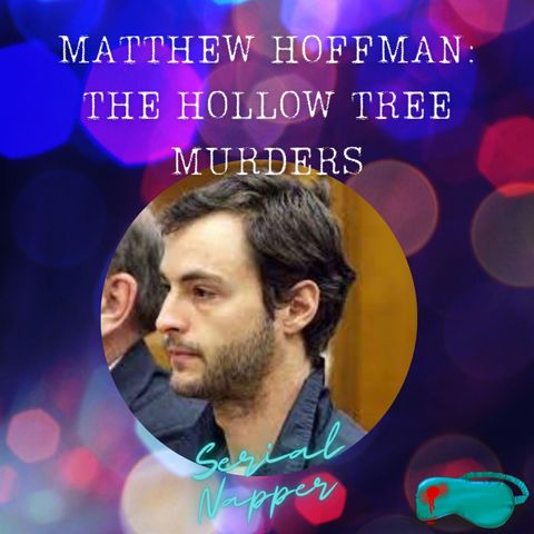 Matthew Hoffman: The Hollow Tree Murders