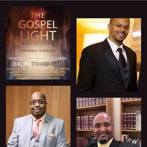 The Gospel Light Radio Show - (Episode 343)