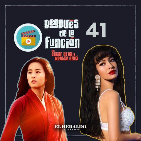 Mulán y Selena | Después de la Función: remakes de películas 2020