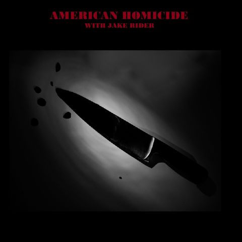 1 - Black Dahlia and the DC Snipers - American Homicide with Jake Rider