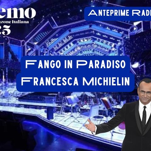 Francesca Michielin - Fango in paradiso | Anteprima Singolo Sanremo 2025 a Radio Puggini