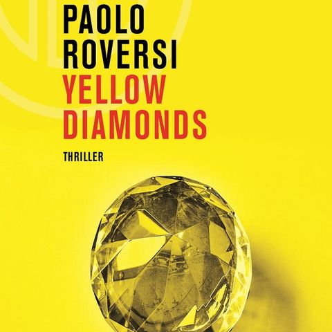 Paolo Roversi: un thriller ispirato a una storia vera, fra rapine, omicidi, fughe e una pioggia di diamanti