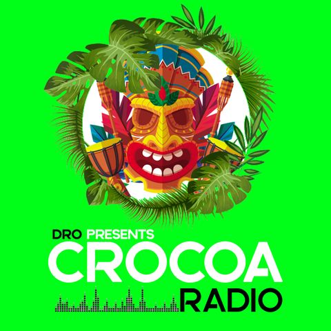 DRO presents: CROCOA RADIO 001