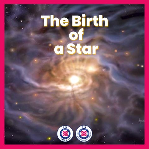 The Birth of a Star