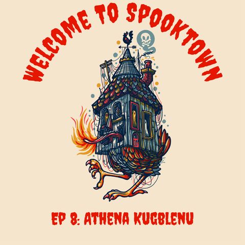 Episode 8 ...Athena Kugblenu