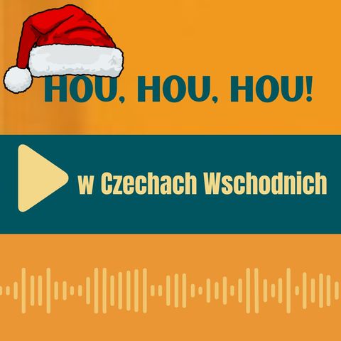 87: Hou hou hou w Czechach Wschodnich