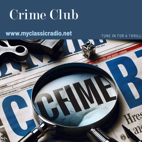 Crime Club - 00 - 47-xx-xx MrSmith'sHat.mp3