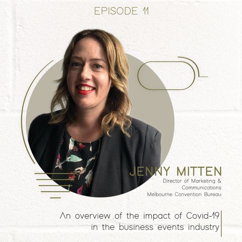 Jenny Mitten: An overview of the impact of Covid-19 in the business events industry