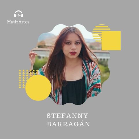 Stefanny Barragán Episodio #006