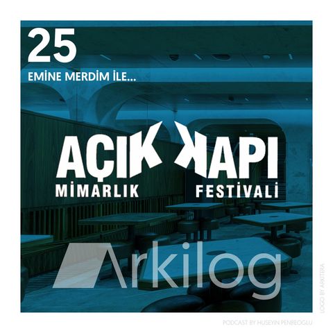 #25 diaLog - Emine Merdim ile Açık Kapı Festivali