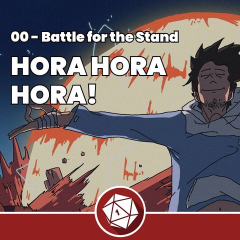 HORA HORA HORA! - Battle for the Stand 0