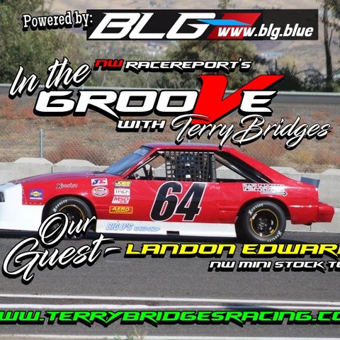 Ep#12-In the Groove w/ NWMS driver Landon Edwards