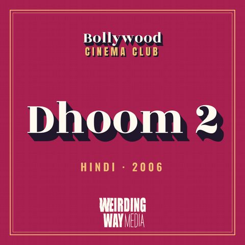 Dhoom 2 (2006)
