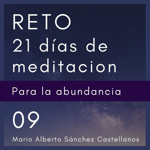 Dia 9 del Reto de 21 Días de Meditación para la Abundancia