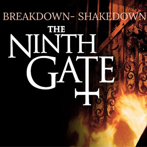 BREAKDOWN - SHAKEDOWN: The Ninth Gate