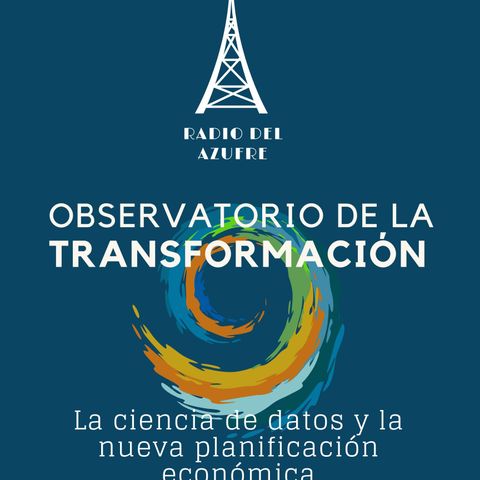 Observatorio de la Transformación con Alfredo Olguín