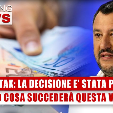 Flat Tax, La Decisione E' Stata Presa: Ecco Cosa Succederà Questa Volta! 