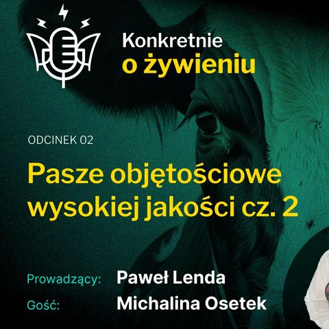 Agrocentrum_Pasze objętościowe wysokiej jakości cz. 2