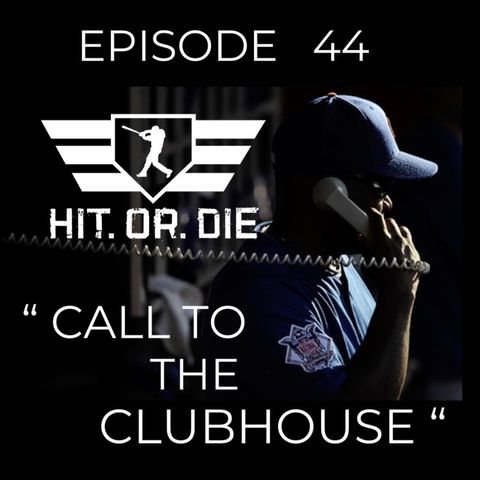 HIT.OR.DIE EP.44 “Call To The Clubhouse 3”