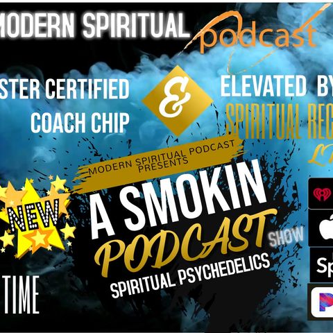 Episode 103  -  A SMOKIN PODCAST - FEATURING THE HOLY BASIL SACRED MEDICINE PLANT