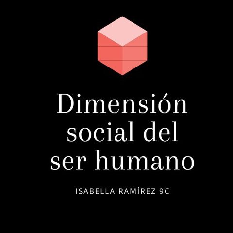 “Dimensión social del ser humano”
